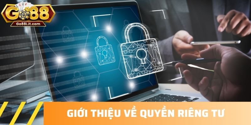 Giới thiệu về quyền riêng tư