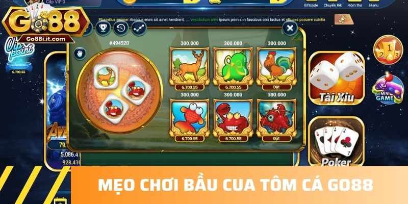 Mẹo chơi Bầu cua tôm cá Go88