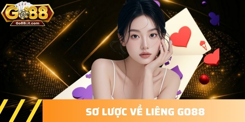 Sơ lược về Liêng Go88