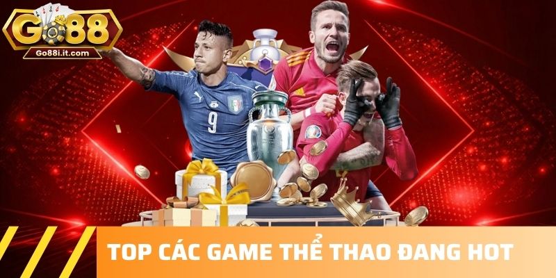 Top các game thể thao đang hot 